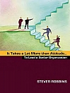 It Takes a Lot More than Attitude...to Lead a Stellar Organization